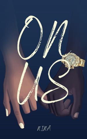 On Us by Nina.
