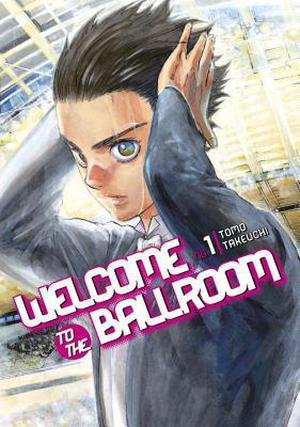 Welcome to the Ballroom, Vol. 1 (Welcome to the Ballroom #1)