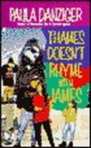 Thames Doesn't Rhyme with James by Paula Danziger