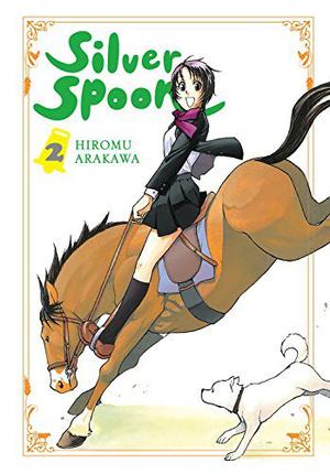 Silver Spoon Vol. 2 (銀の匙 Silver Spoon [Gin no Saji Silver Spoon] #2)