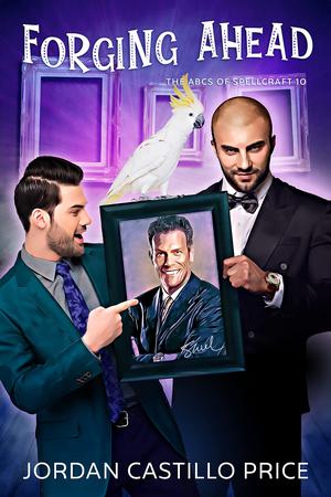 Forging Ahead (The ABCs of Spellcraft #10)