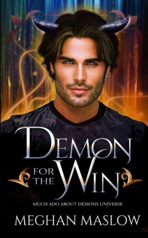 Demon for the Win by Meghan Maslow