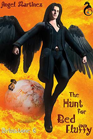 The Hunt for Red Fluffy (Brimstone #6)