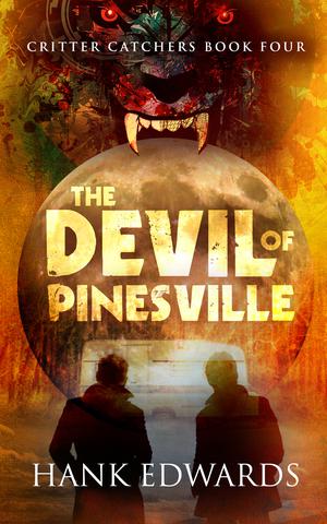 The Devil of Pinesville by Hank Edwards