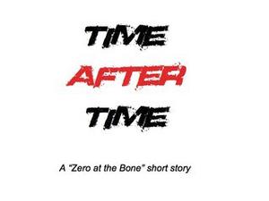Time After Time (Zero at the Bone #1.2)