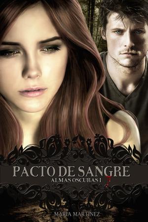 Pacto de Sangre by Maria Martinez