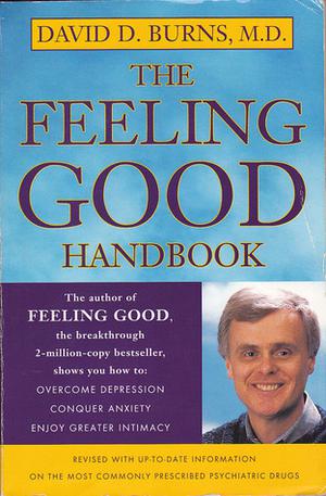 The Feeling Good Handbook by David D. Burns