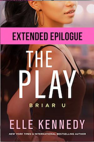 The Play's Bonus Epilogue by Elle Kennedy