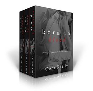 Born in Blood: The Mafia Chronicles Collection (Born in Blood Mafia Chronicles #1-3)