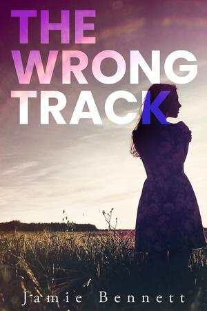 The Wrong Track (The Whitakers #5)