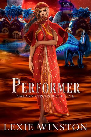 Performer (Galaxy Circus #5)