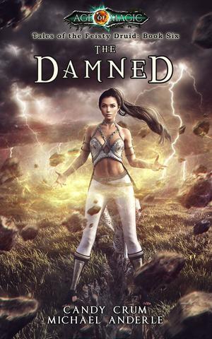 The Damned (Tales of the Feisty Druid #6)