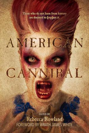 American Cannibal by Jeff Strand, Holly Rae Garcia