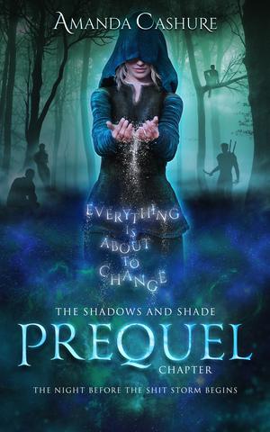 Shadows and Shade Prequel by Amanda Cashure