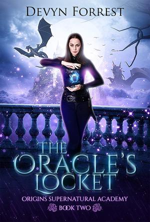 The Oracle's Locket by Devyn Forrest