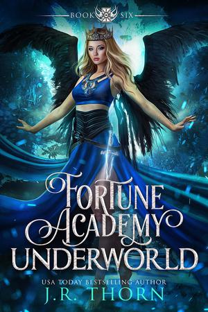Fortune Academy Underworld: Book Six (Fortune Academy #6)