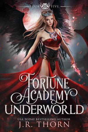 Fortune Academy Underworld: Book Five (Fortune Academy #5)