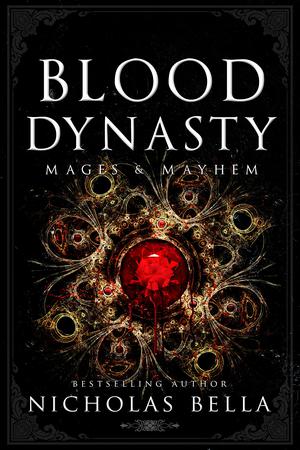 Blood Dynasty (Mages & Mayhem #2)