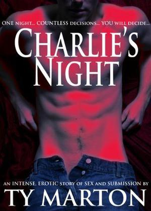 Charlie's Night by Ty Marton