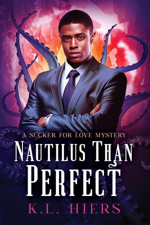 Nautilus Than Perfect by K.L. Hiers