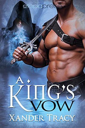 A King's Vow by Xander Tracy