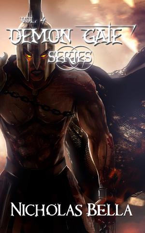 Demon Gate Series Vol. 4: Chaos, Fear and Fate (The Demon Gate #10-12)