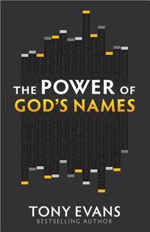 The Power of God's Names by Tony Evans