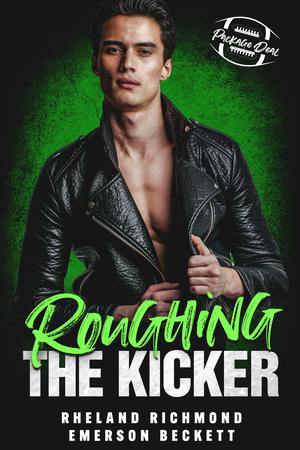 Roughing the Kicker by Rheland Richmond, Emerson Beckett