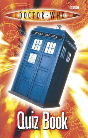 Doctor Who Quiz Book by Stephen Cole