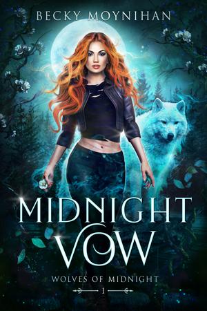Midnight Vow (Wolves of Midnight #1)