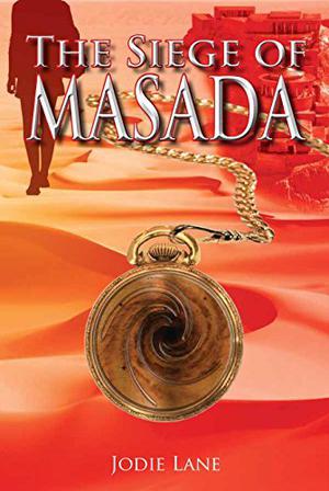 The Siege of Masada by Jodie Lane