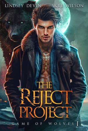 The Rejected Mate Games by Lindsey Devin, Skye Wilson