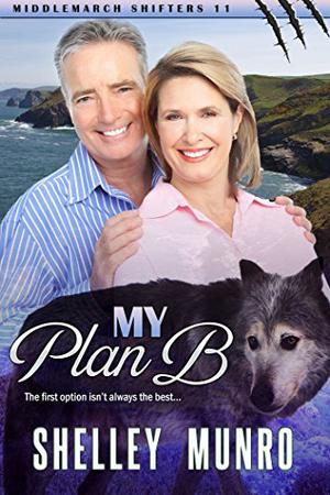 My Plan B (Middlemarch Shifters #11)