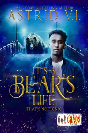 It's a Bear's Life: That's no Picnic by Astrid V.J.
