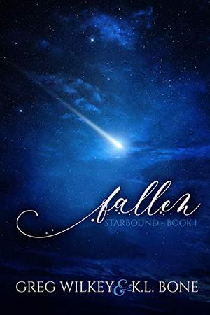 Fallen by K.L. Bone, Greg Wilkey