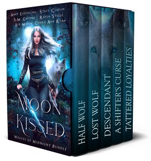 Moon Kissed: Wolves of Midnight Bundle by Aimee Easterling, Stacy Claflin, S.M. Gaither, Raven Steele, Ava Mason, Carrie Ann Ryan