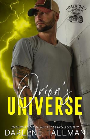 Orion's Universe: A Poseidon's Warriors MC novel by Darlene Tallman