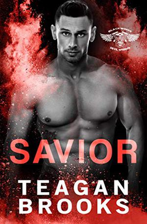 Savior (Blackwings MC - Devil Springs #3)
