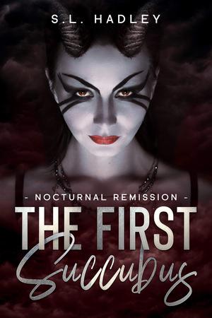 The First Succubus (Nocturnal Remission #1)