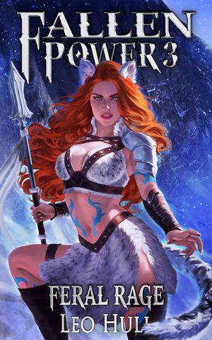 Feral Rage (Fallen Power #3)