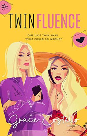 Twinfluence by Grace Costello, Nina Walker, M.F. Lorson