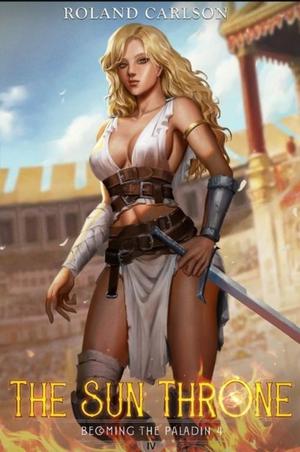 The Sun Throne by Roland Carlsson