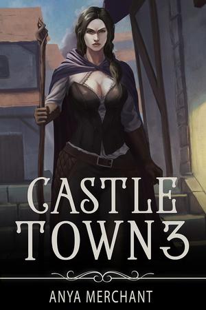 Castle Town 3 by Anya Merchant