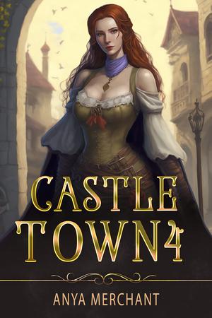 Castle Town 4 by Anya Merchant