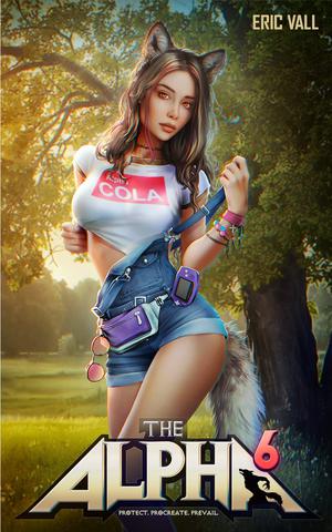 The Alpha 6: Protect. Procreate. Prevail. by Eric Vall