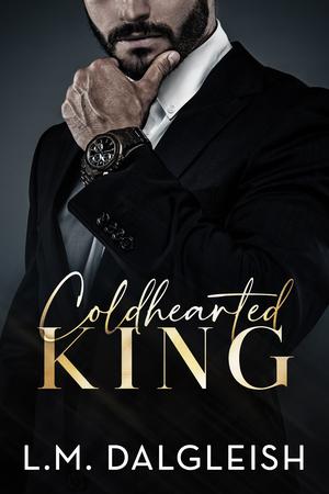 Coldhearted King (Empty Kingdom #1)