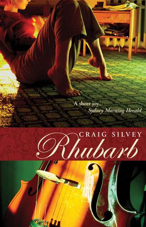 Rhubarb by Craig Silvey