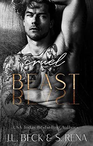 Cruel Beast by J.L. Beck, Sade Rena