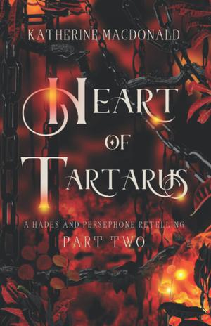 Heart of Tartarus: A Hades and Persephone Retelling (Faeries of the Underworld #4)