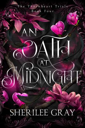 An Oath at Midnight (The Thornheart Trials #4)
